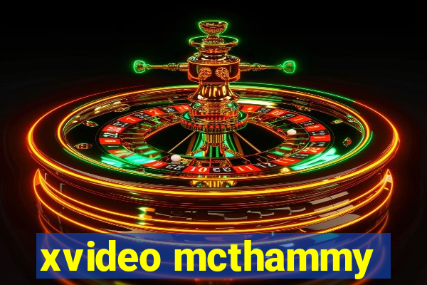 xvideo mcthammy